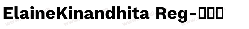 ElaineKinandhita Reg字体转换